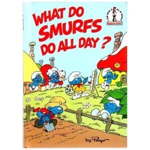 *HOST PICK* What Do Smurfs Do All Day? Vintage Hardcover Book